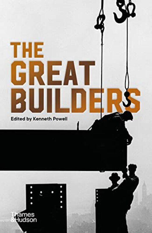 

The Great Builders by Kenneth Powell-Paperback