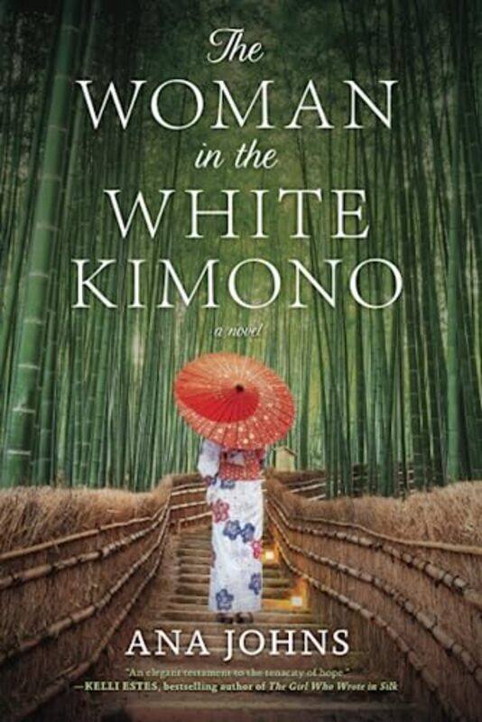 

The Woman In The White Kimono By Johns, Ana -Paperback