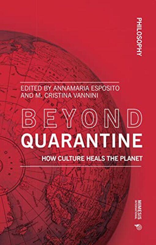 

Beyond Quarantine by Annamaria EspositoMaria Cristina Vannini-Paperback