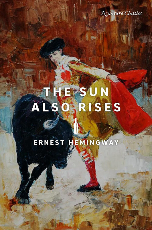 

The Sun Also Rises, Paperback Book, By: Ernest Hemingway