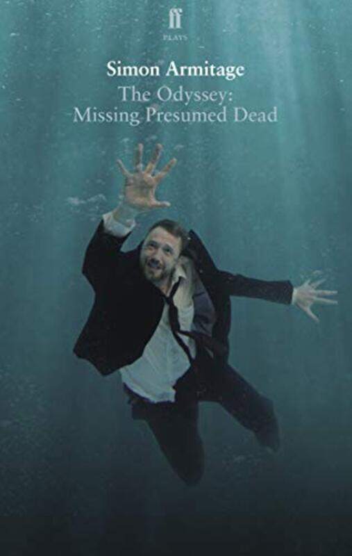 

The Odyssey Missing Presumed Dead by Simon Armitage-Paperback
