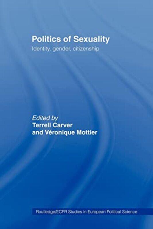 

Politics of Sexuality by Marco Z Garrido-Paperback