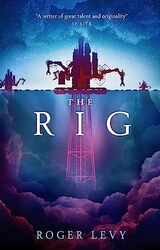 The Rig , Paperback by Levy, Roger