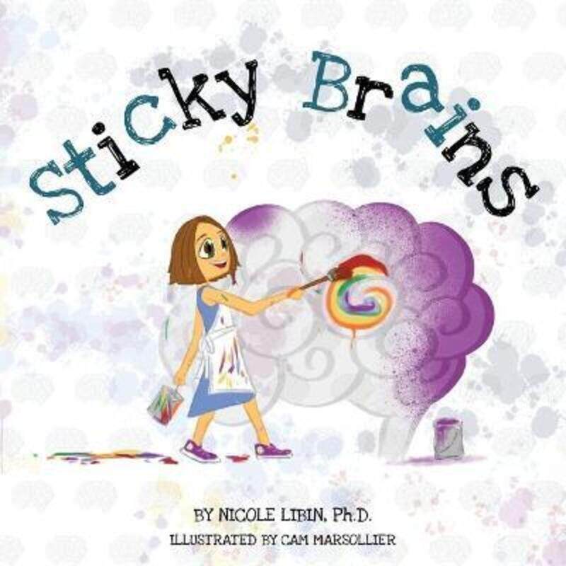 

Sticky Brains,Paperback,ByLibin, Nicole - Marsollier, Cam