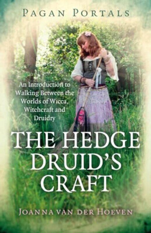 

Pagan Portals The Hedge Druids Craft by Adam P Tashman-Paperback