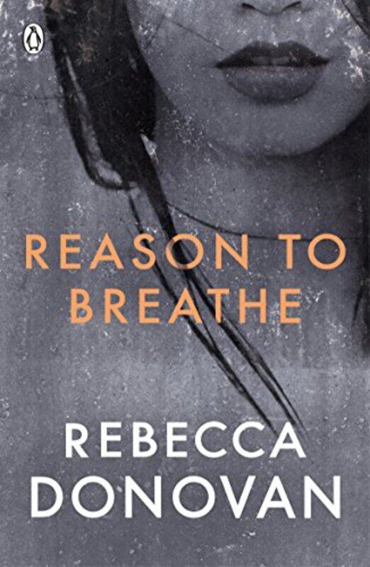 

Reason to Breathe The Breathing Series 1 by Rebecca Donovan-Paperback