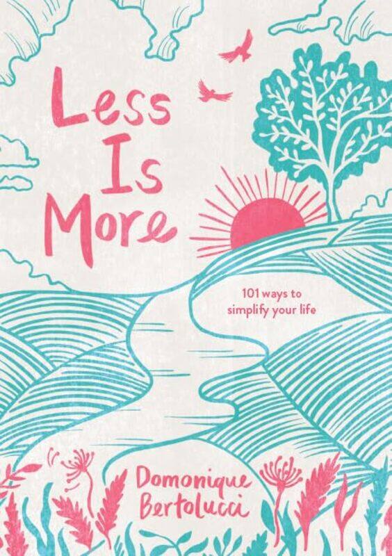 

Less is More by Domonique Bertolucci-Hardcover