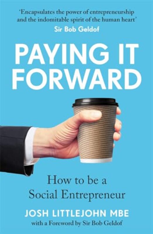 Paying It Forward by Josh Littlejohn-Paperback