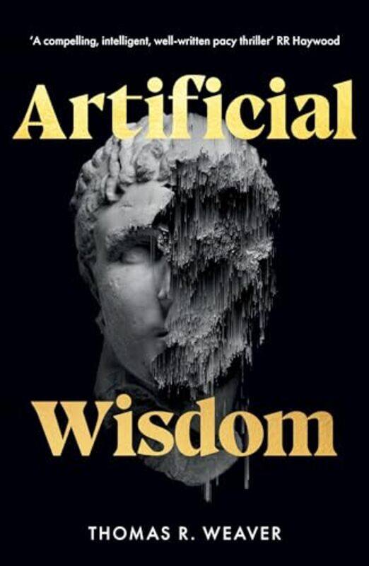 

Artificial Wisdom by Thomas R Weaver-Paperback