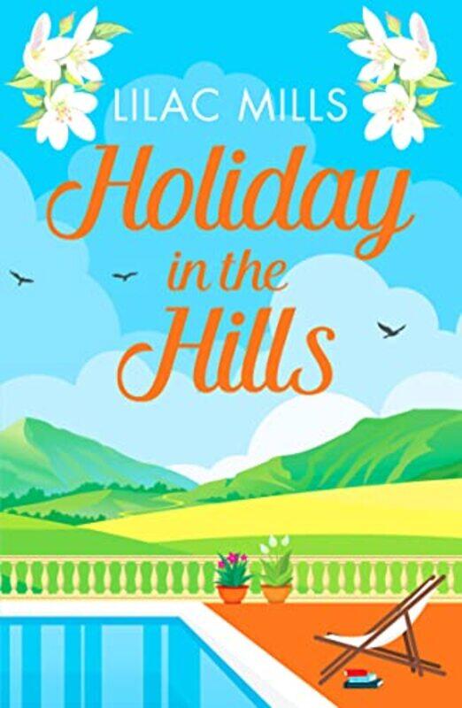 

Holiday in the Hills by Lilac Mills-Paperback