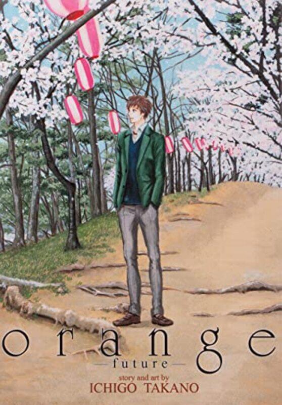 

Orange: Future , Paperback by Takano Ichigo