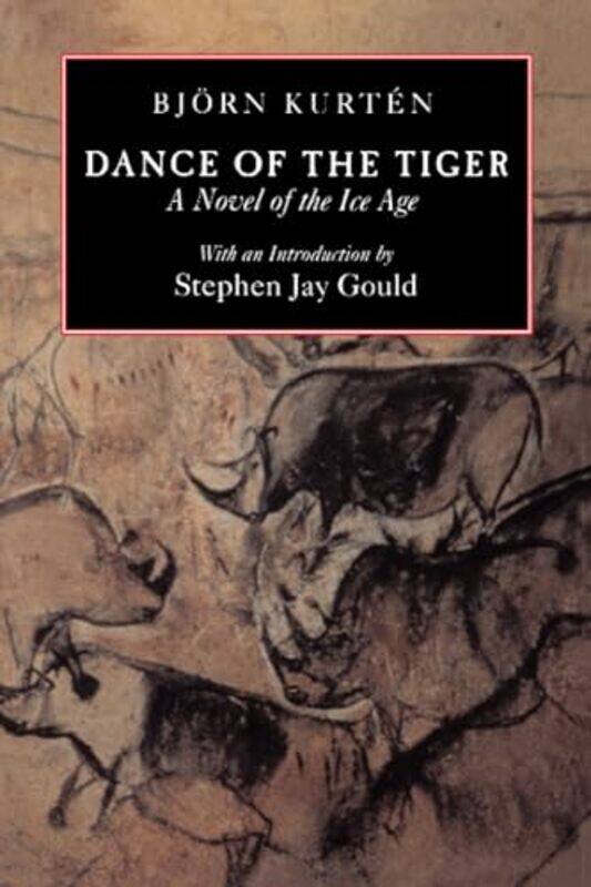 

Dance of the Tiger by Bjorn Kurten-Paperback
