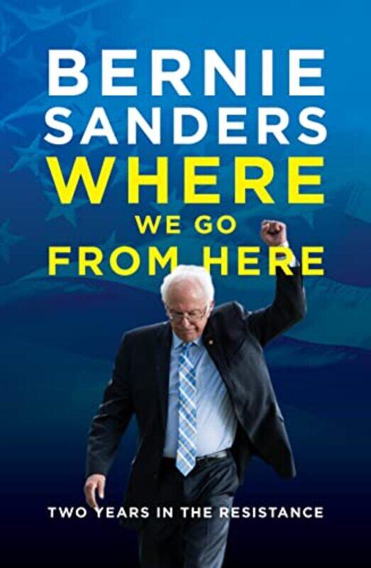 

Where We Go from Here by Bernie Sanders-Hardcover