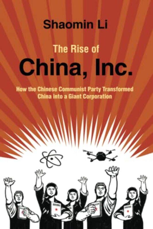 

The Rise of China Inc by Shaomin Old Dominion University, Virginia Li-Paperback