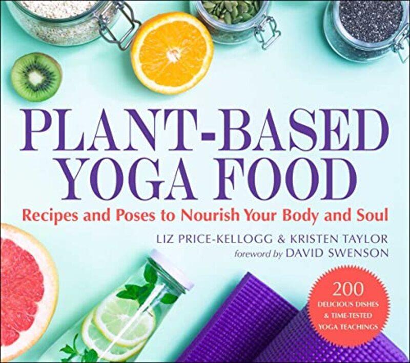 

PlantBased Yoga Food by Liz Price-KelloggKristen Taylor-Paperback