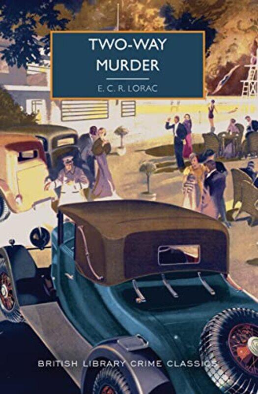 

Two Way Murder By Lorac E C R - Paperback
