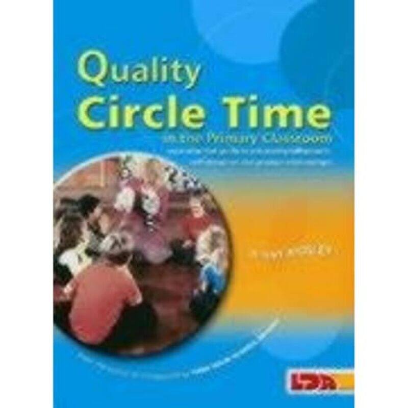 

Quality Circle Time in the Primary Classroom by John Greenacre-Paperback