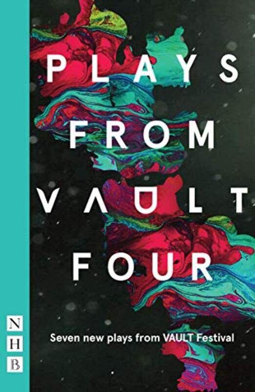 

Plays from VAULT 4 by VAULT Festival-Paperback