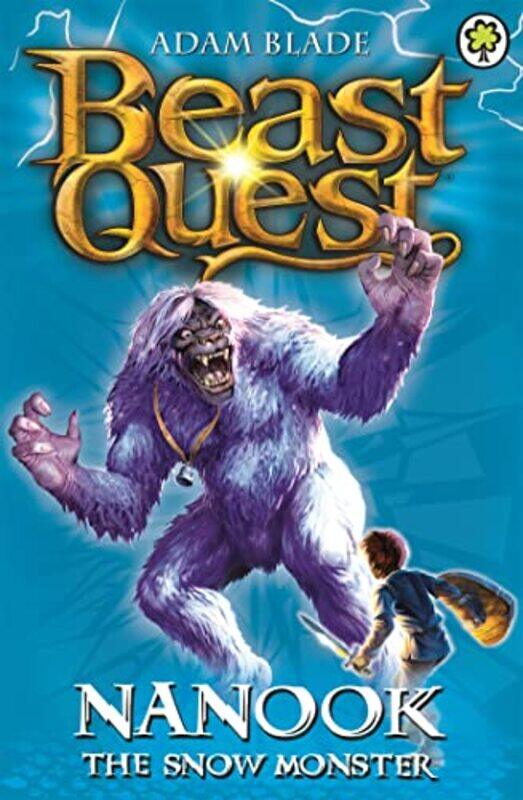 

Beast Quest Nanook the Snow Monster by Adam Blade-Paperback