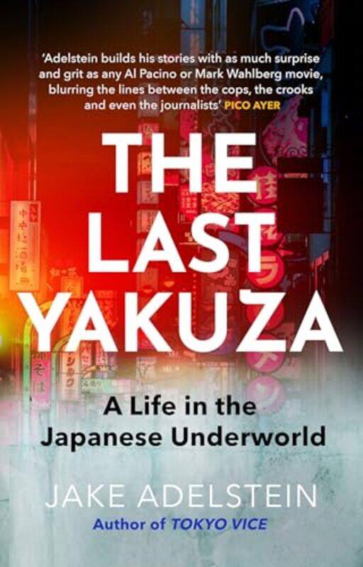 

The Last Yakuza by Jake Adelstein-Paperback