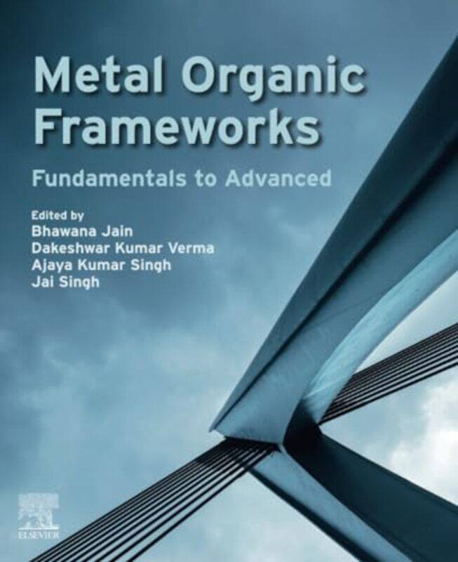 

Metal Organic Frameworks by J Beverly Daniel-Paperback