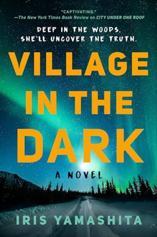 

Village in the Dark by Iris Yamashita-Hardcover