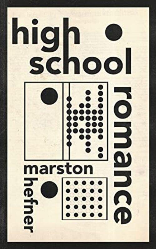 

High School Romance by Marston Hefner-Paperback