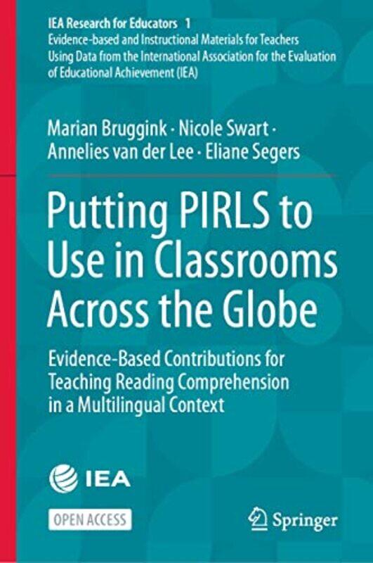 

Putting PIRLS to Use in Classrooms Across the Globe by Trevor Linsley-Hardcover