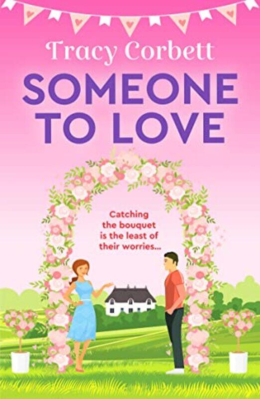 

Someone to Love by Tracy Corbett-Paperback