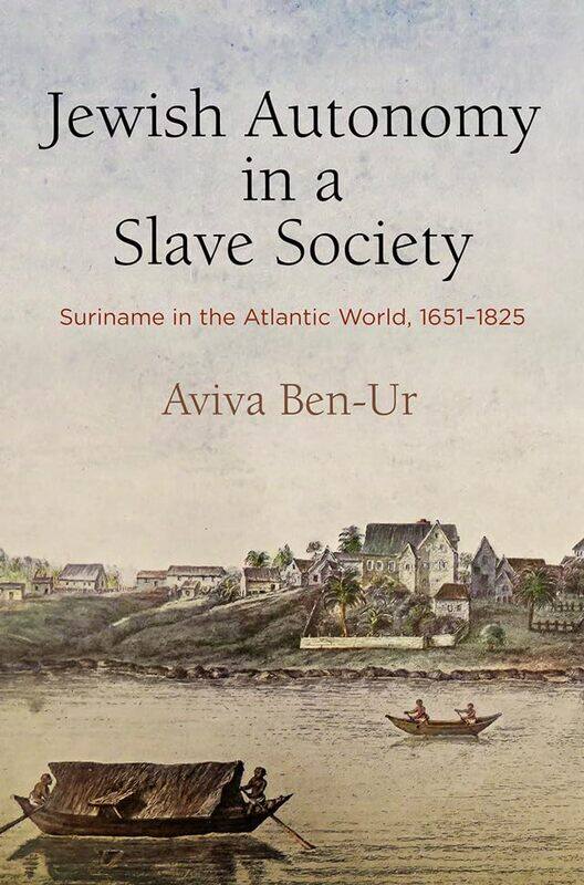 

Jewish Autonomy in a Slave Society by Aviva Ben-Ur-Hardcover