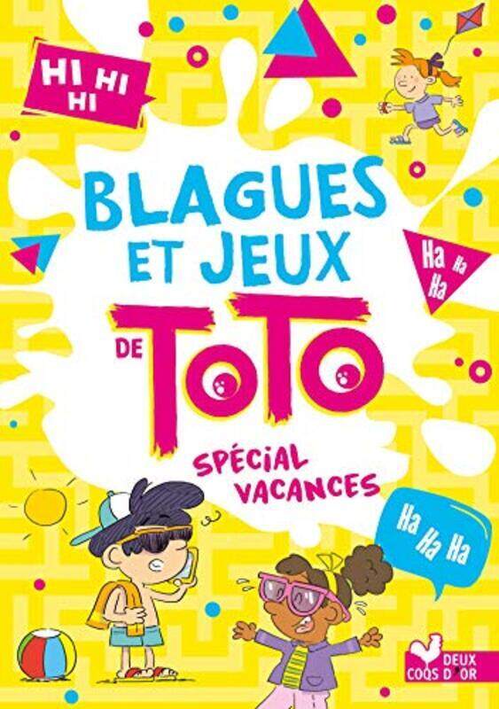 

BLAGUES ET JEUX DE TOTO SPECIAL VACANCES,Paperback,By:Collectif