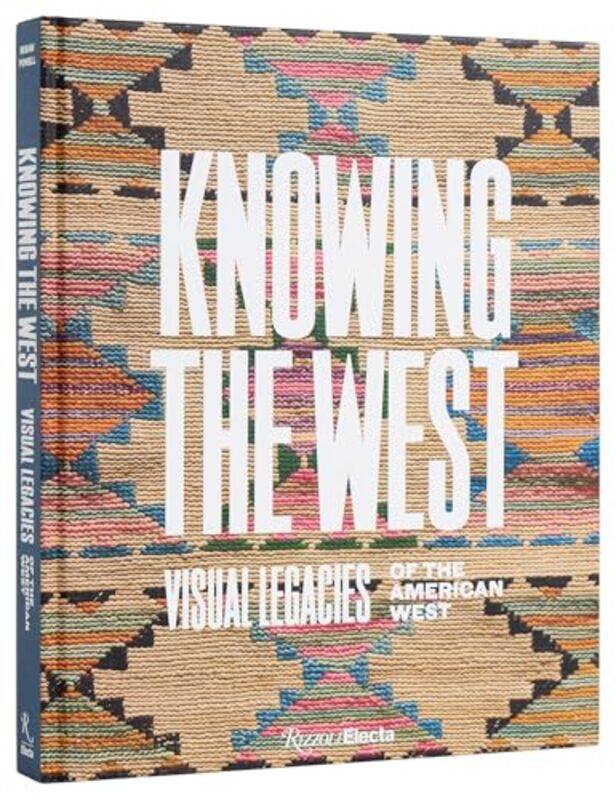

Knowing The West By Besaw Mindy N - Hardcover