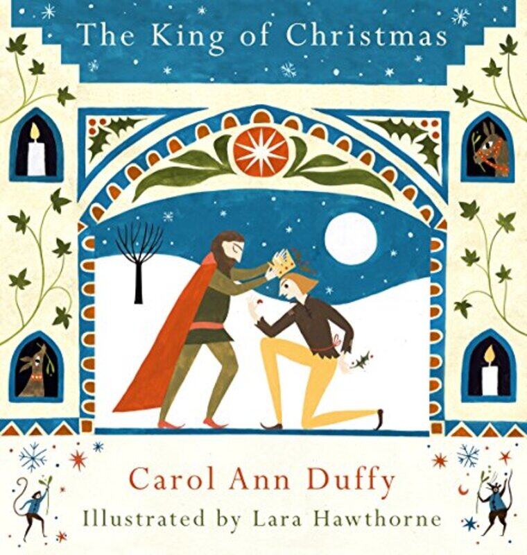 

The King of Christmas by Carol Ann Duffy DBELara Hawthorne-Hardcover