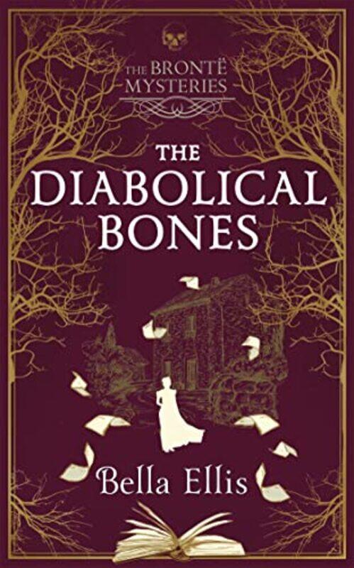 

The Diabolical Bones by Bella Ellis-Hardcover