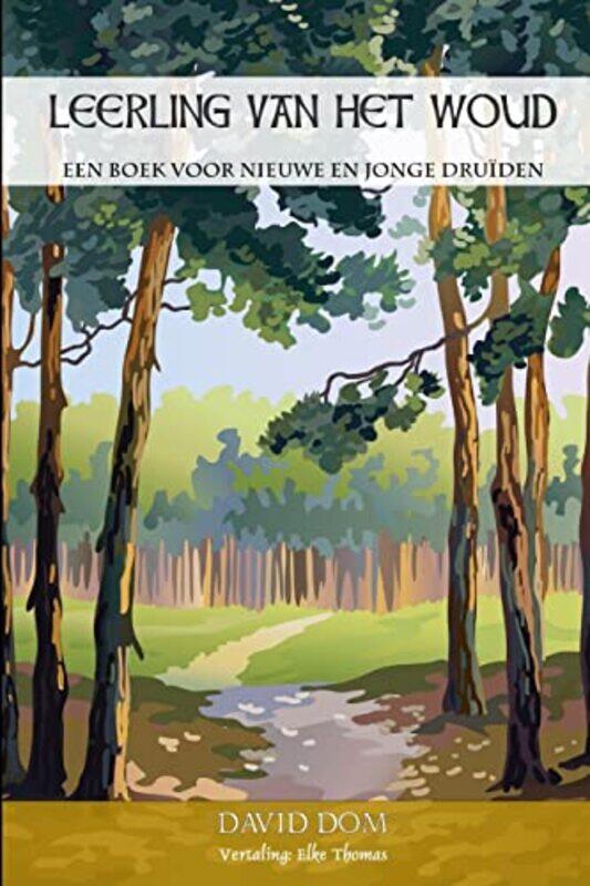 

Leerling Van Het Woud by New Order of Druids-Paperback