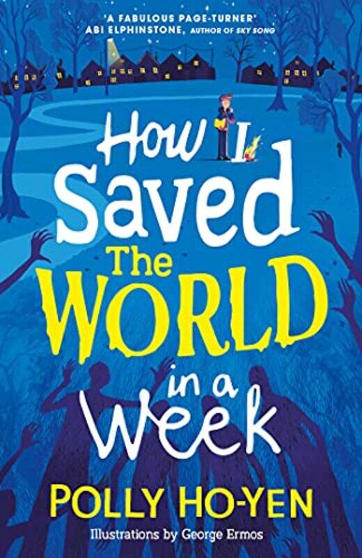 

How I Saved the World in a Week , Paperback by Ho-Yen, Polly