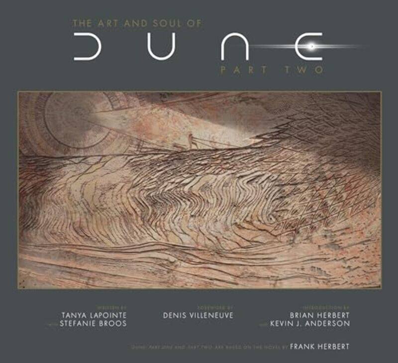 

The Art and Soul of Dune Part Two by Tanya Lapointe-Hardcover