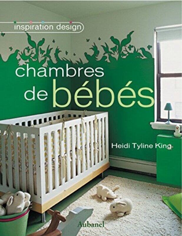 

Chambres de b b s,Paperback by Heidi Tyline King