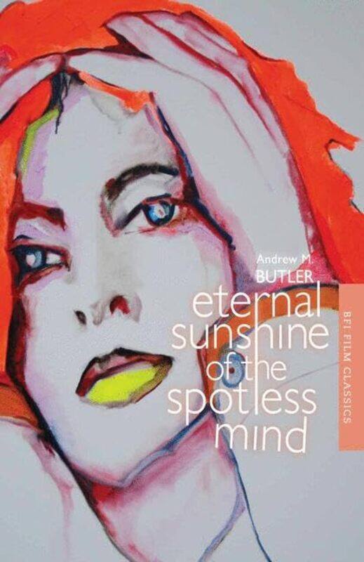 

Eternal Sunshine of the Spotless Mind by Andrew Butler-Paperback