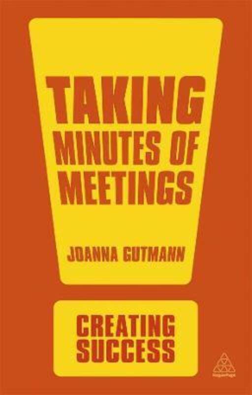 

Taking Minutes of Meetings (Creating Success).paperback,By :Joanna Gutmann