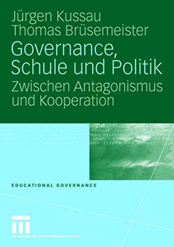 

Governance Schule und Politik by Louise JacksonKatie Waller-Paperback