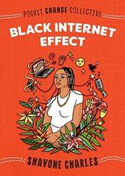 Black Internet Effect,Paperback by Charles, Shavone - Lukashevsky, Ashley