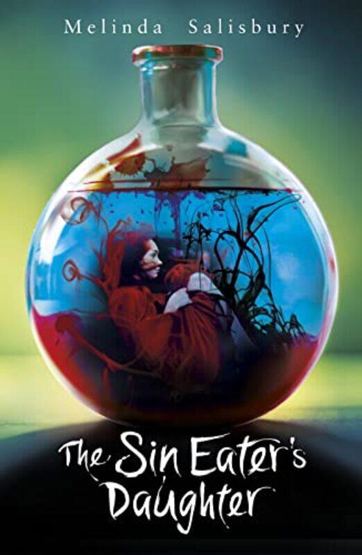 

The Sin Eaters Daughter by Melinda Salisbury-Paperback