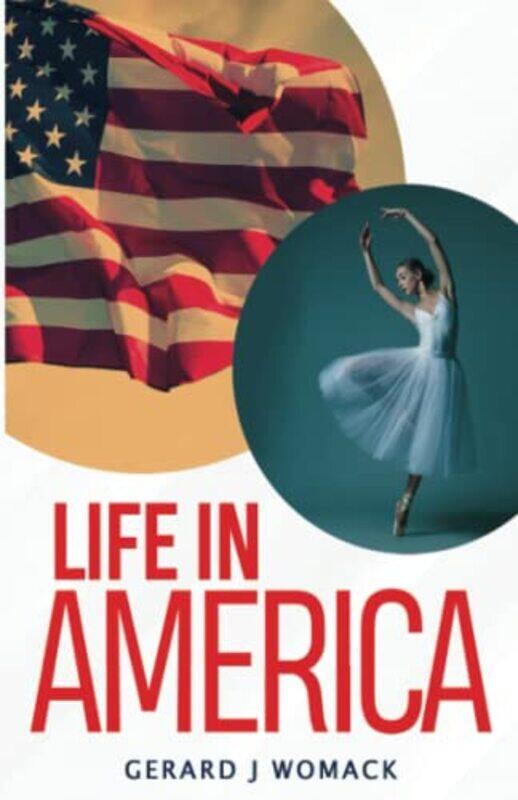 

Life In America by Gerard J Womack-Paperback