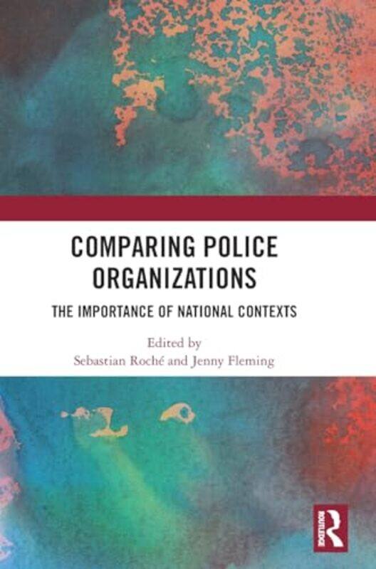 

Comparing Police Organizations by James J Cleveland State University Chriss-Hardcover