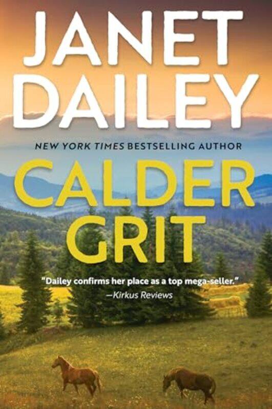 

Calder Grit by Janet Dailey-Hardcover