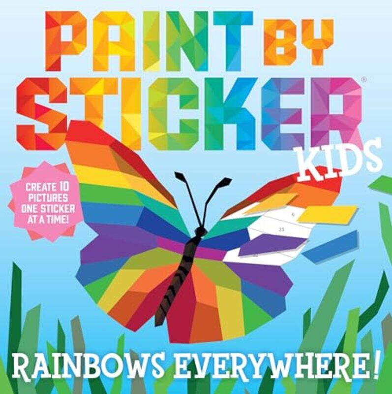 

Paint By Sticker Kids Rainbows Everywher By Workman - Paperback
