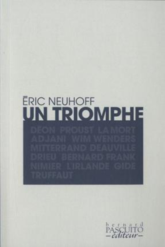 A Triumph, Paperback Book, By: Neuhoff, Eric