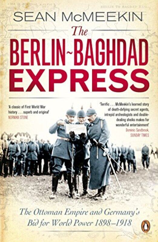 

The BerlinBaghdad Express by Sean McMeekin-Paperback