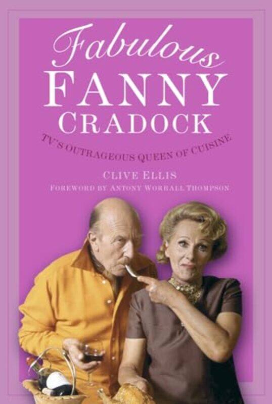 

Fabulous Fanny Cradock by Marianne CapouetHugues Denisot-Paperback